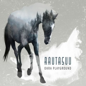 Okra Playground - Rautasuu - COVER