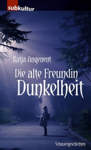KA-Alte_Freundin_Dunkelheit-Cover